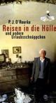 Cover: Reisen in die Hölle Cover: Reisen in die Hölle