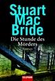 Cover: Die Stunde des Mörders Cover: Die Stunde des Mörders