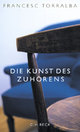 Cover: Die Kunst des Zuhörens Cover: Die Kunst des Zuhörens