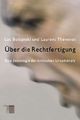 Cover: Über die Rechtfertigung Cover: Über die Rechtfertigung
