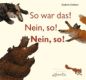 Cover: So war das! Nein, so! Nein, so! Cover: So war das! Nein, so! Nein, so!