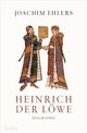Cover: Heinrich der Löwe Cover: Heinrich der Löwe