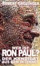 Cover: Wer ist Ron Paul?