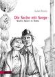 Cover: Die Sache mit Sorge