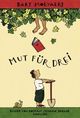 Cover: Mut für drei Cover: Mut für drei