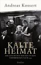 Cover: Kalte Heimat 