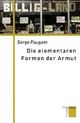 Cover: Die elementaren Formen der Armut
