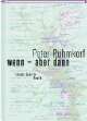 Cover: Wenn - aber dann. Vorletzte Gedichte