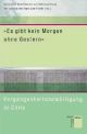 Cover: Es gibt kein Morgen ohne Gestern Cover: Es gibt kein Morgen ohne Gestern