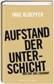 Cover: Aufstand der Unterschicht Cover: Aufstand der Unterschicht