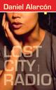 Cover: Lost City Radio Cover: Lost City Radio