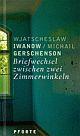 Cover: Briefwechsel zwischen zwei Zimmerwinkeln Cover: Briefwechsel zwischen zwei Zimmerwinkeln
