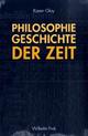 Cover: Philosophiegeschichte der Zeit Cover: Philosophiegeschichte der Zeit