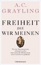 Cover: Freiheit, die wir meinen