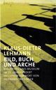 Cover: Bild, Buch und Arche Cover: Bild, Buch und Arche