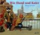 Cover: Wie Hund und Kater Cover: Wie Hund und Kater