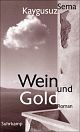 Cover: Wein und Gold Cover: Wein und Gold