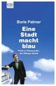 Cover: Eine Stadt macht blau