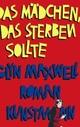 Cover: Das Mädchen, das sterben sollte Cover: Das Mädchen, das sterben sollte
