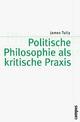 Cover: Politische Philosophie als kritische Praxis