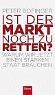 Cover: Ist der Markt noch zu retten?