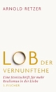 Cover: Retzer, Arnold: Lob der Vernunftehe