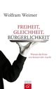 Cover: Freiheit, Gleichheit, Bürgerlichkeit