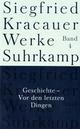Cover: Geschichte - Vor den letzten Dingen Cover: Geschichte - Vor den letzten Dingen