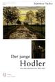 Cover: Der junge Hodler Cover: Der junge Hodler