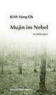 Cover: Mujin im Nebel Cover: Mujin im Nebel