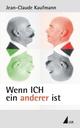 Cover: Wenn ICH ein anderer ist Cover: Wenn ICH ein anderer ist