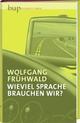 Cover: Wieviel Sprache brauchen wir? Cover: Wieviel Sprache brauchen wir?