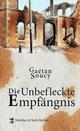 Cover: Die Unbefleckte Empfängnis