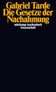 Cover: Die Gesetze der Nachahmung Cover: Die Gesetze der Nachahmung