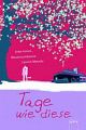 Cover: Tage wie diese Cover: Tage wie diese