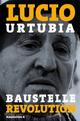 Cover: Baustelle Revolution Cover: Baustelle Revolution