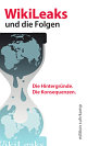 Cover: Wikileaks und die Folgen - Netz - Medien - Politik