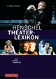 Cover: Henschel Theaterlexikon Cover: Henschel Theaterlexikon