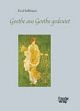 Cover: Goethe aus Goethe gedeutet Cover: Goethe aus Goethe gedeutet