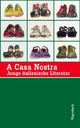Cover: A Casa Nostra Cover: A Casa Nostra