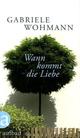 Cover: Wann kommt die Liebe