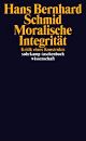 Cover: Moralische Integrität Cover: Moralische Integrität