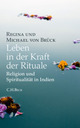 Cover: Leben in der Kraft der Rituale Cover: Leben in der Kraft der Rituale