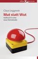 Cover: Mut statt Wut