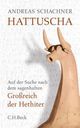 Cover: Schachner, Andreas: Hattuscha
