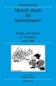 Cover: Marsch durch die Institutionen? Cover: Marsch durch die Institutionen?