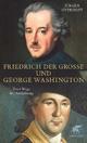 Cover: Friedrich der Große und George Washington