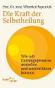 Cover: Die Kraft der Selbstheilung Cover: Die Kraft der Selbstheilung