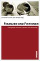 Cover: Finanzen und Fiktionen Cover: Finanzen und Fiktionen