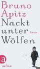 Cover: Apitz, Bruno: Nackt unter Wölfen